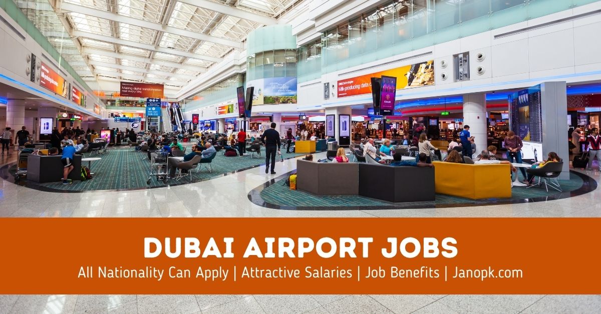 Dubai Airport Jobs 2022