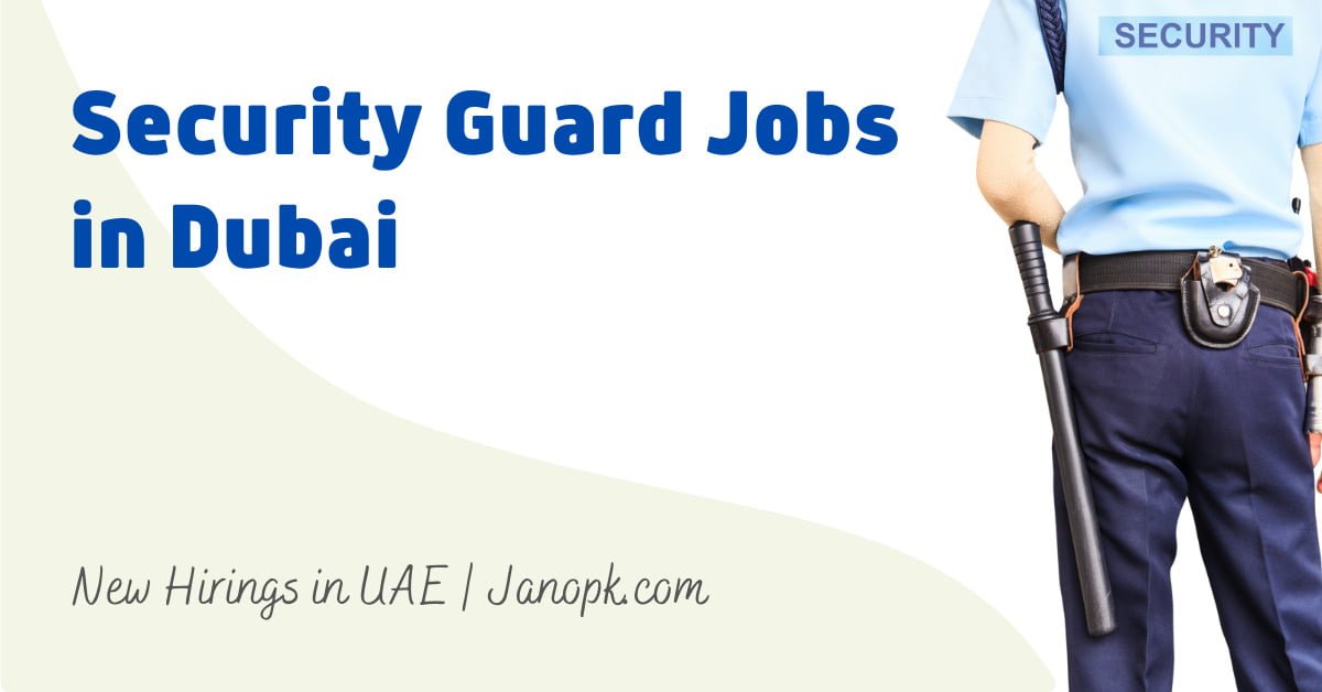 Security Guard Jobs in Dubai