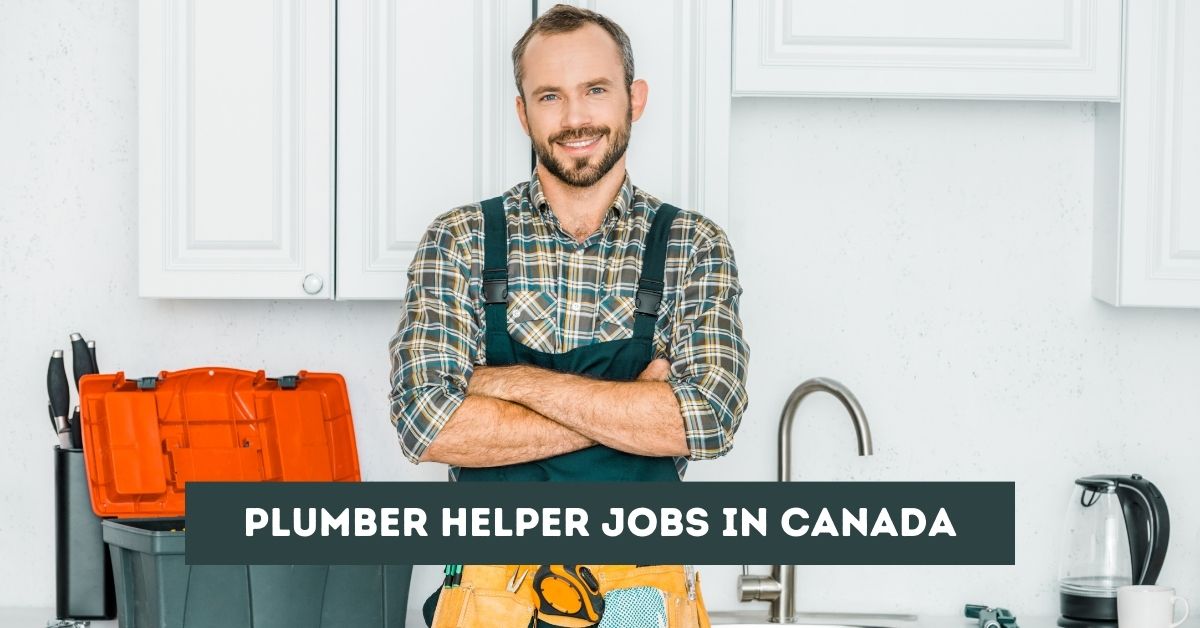 Plumber Helper Jobs in Canada