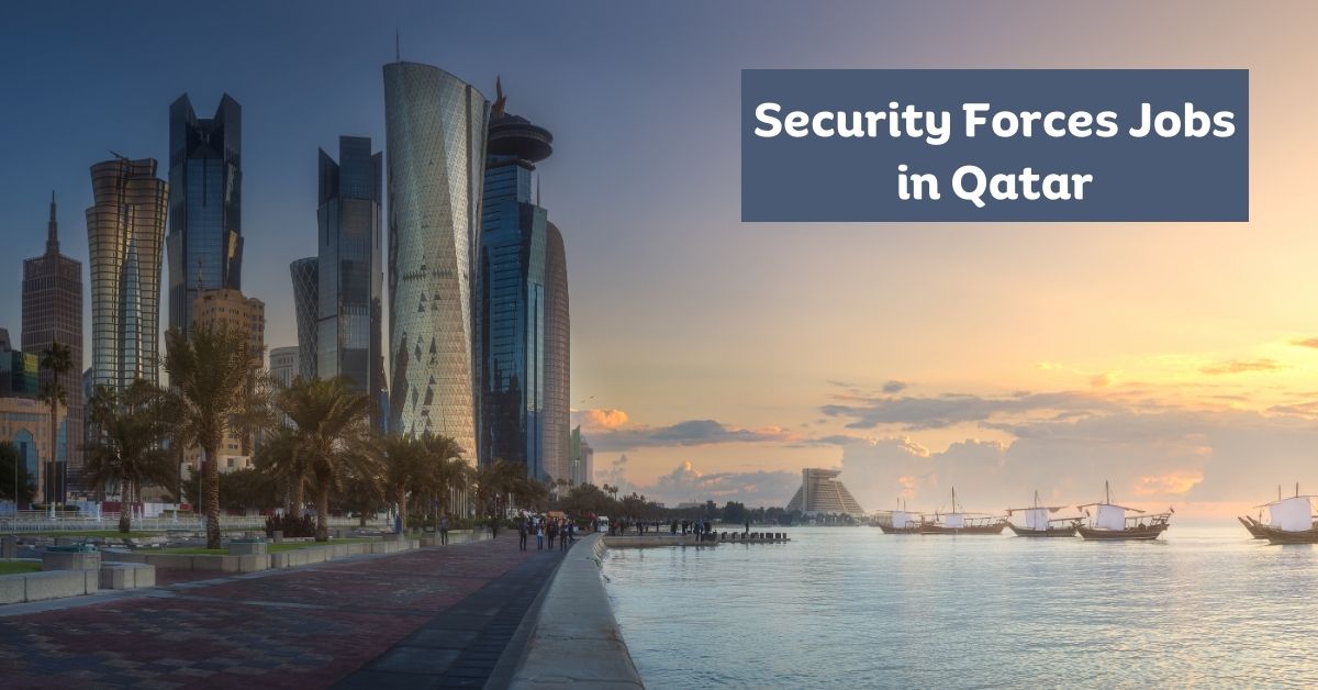 Security Forces Jobs in Qatar