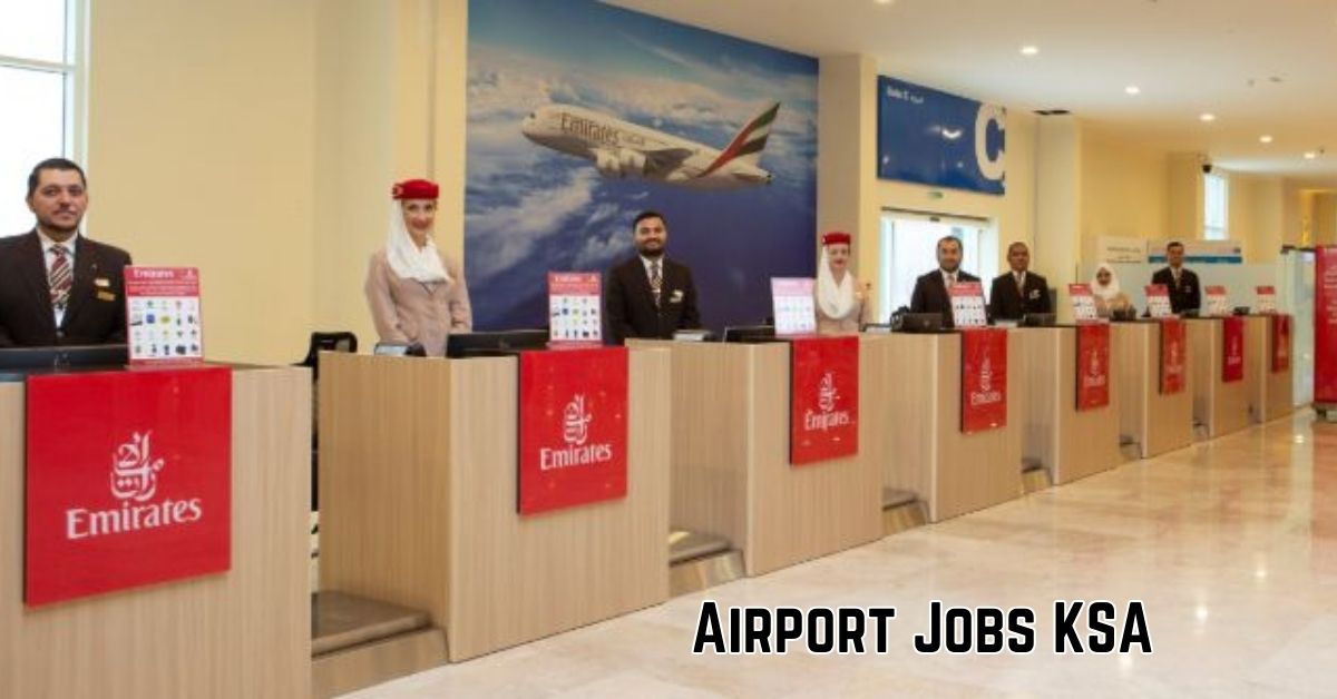 Airport Jobs in Saudi Arabia